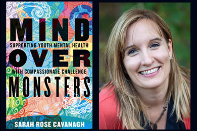 Head shot of Sarah Rose Cavanagh next to the book cover of her new book, Mind Over Monsters